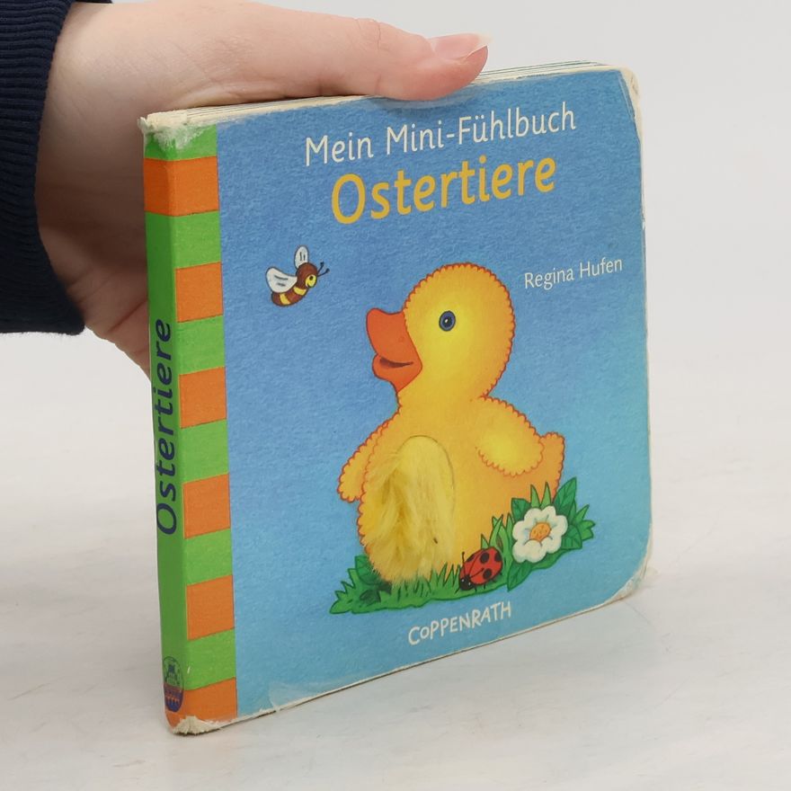 Regina Hufen Ostertiere. Mein Mini-Fühlbuch