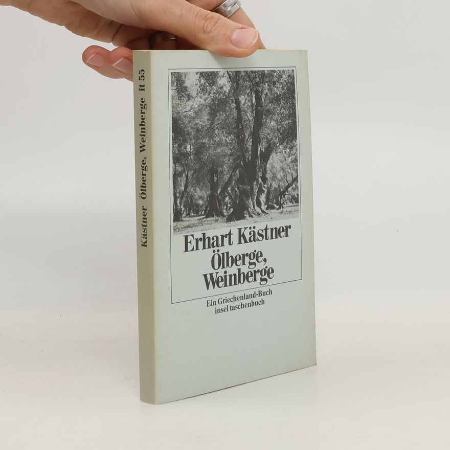 Erhart Kästner Ölberge, Weinberge