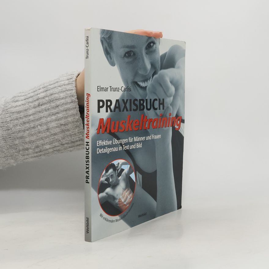 Elmar Trunz Carlisi Praxisbuch Muskeltraining