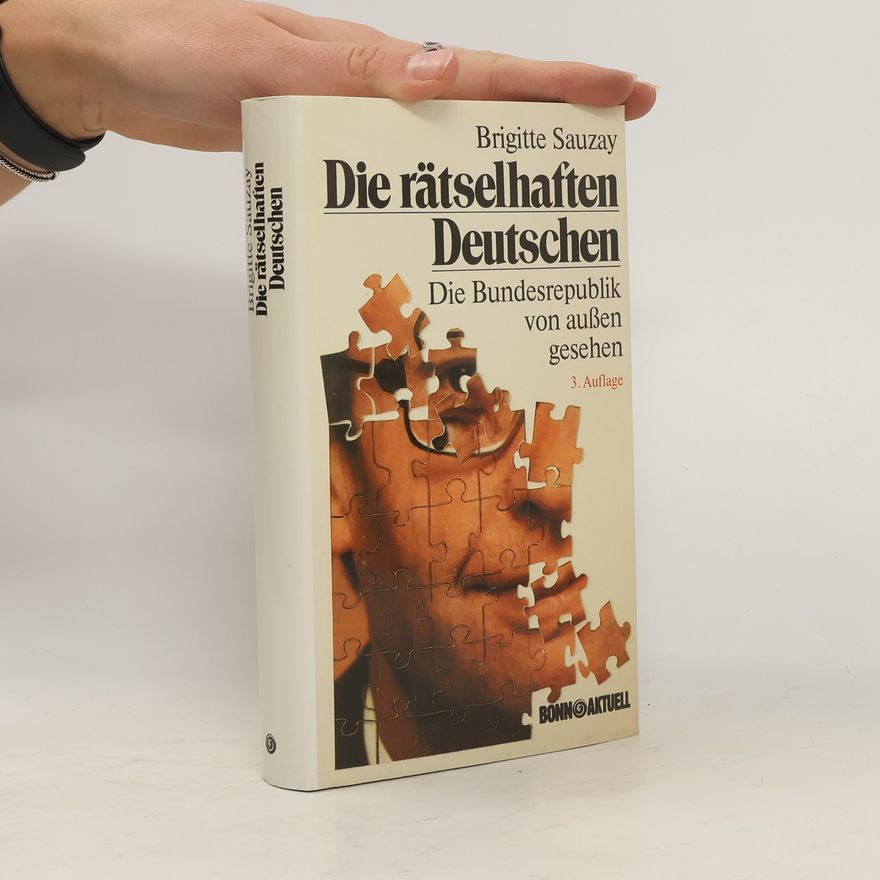 Brigitte Sauzay Die rätselhaften Deutschen
