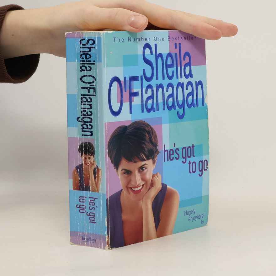 Sheila O'Flanagan He's Got to Go