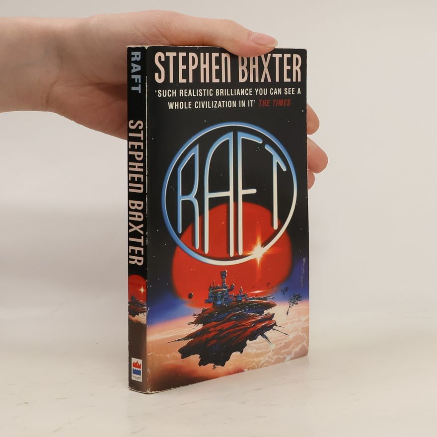 Stephen Baxter Raft