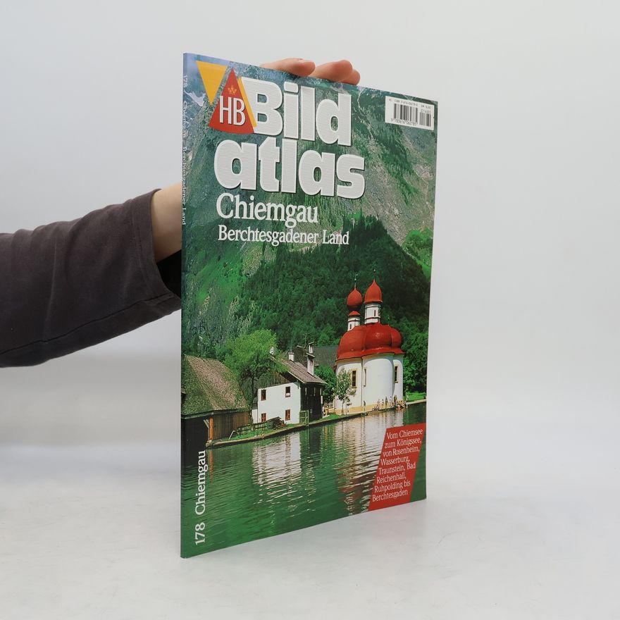 Autorenkollektiv Bild Atlas: Chiemgau Berchtesgadener Land