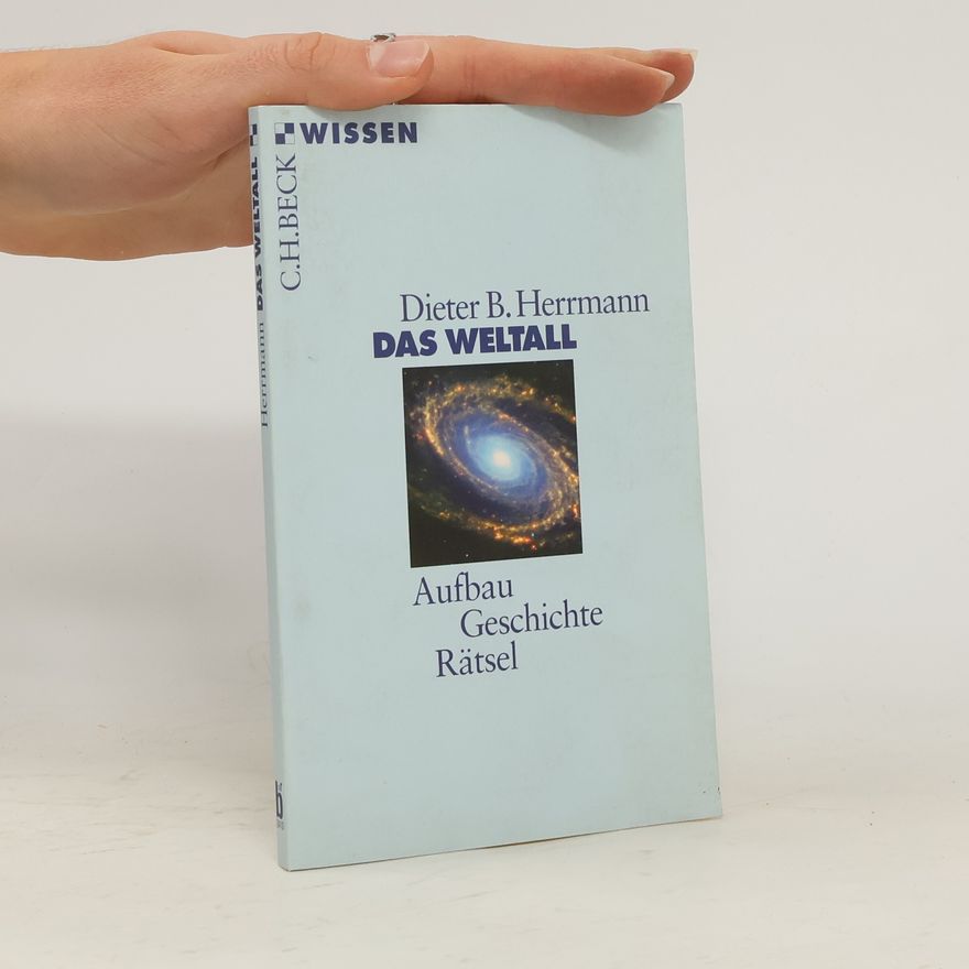 Dieter B. Herrmann Das Weltall