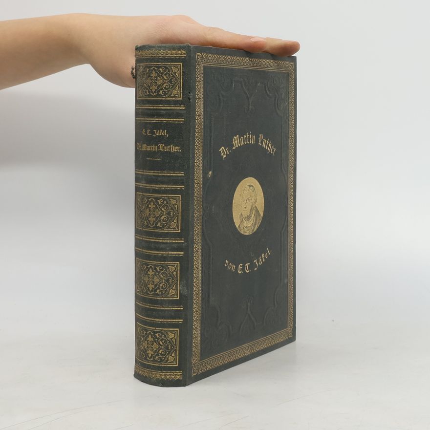 E. F. Jäkel Geschichte seines Lebens und seiner Zeit. Ein Gedenkbuch für das evangelische Volk