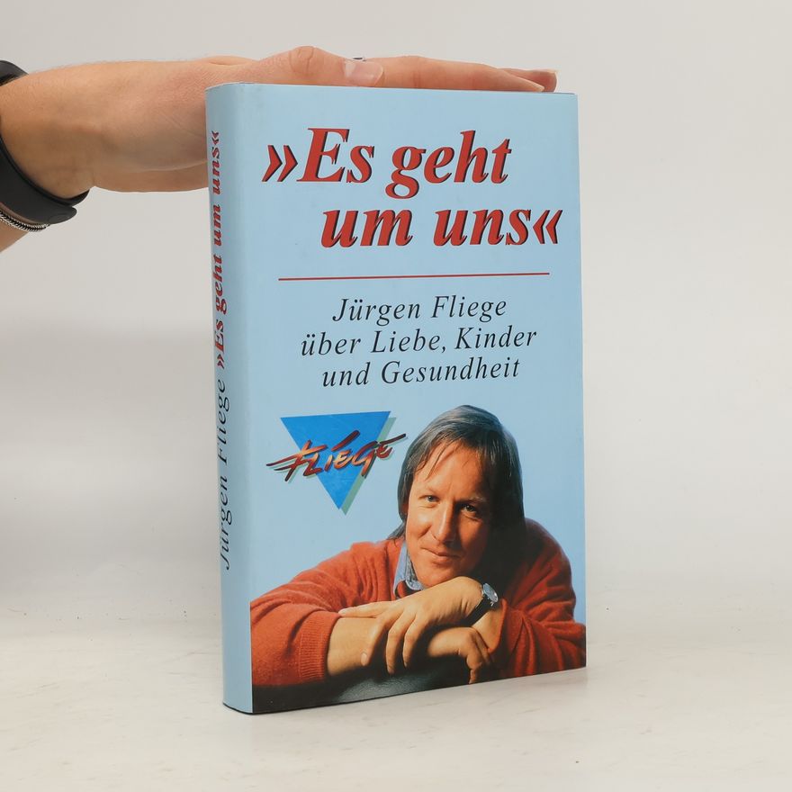 Jürgen Fliege Es Geht um uns