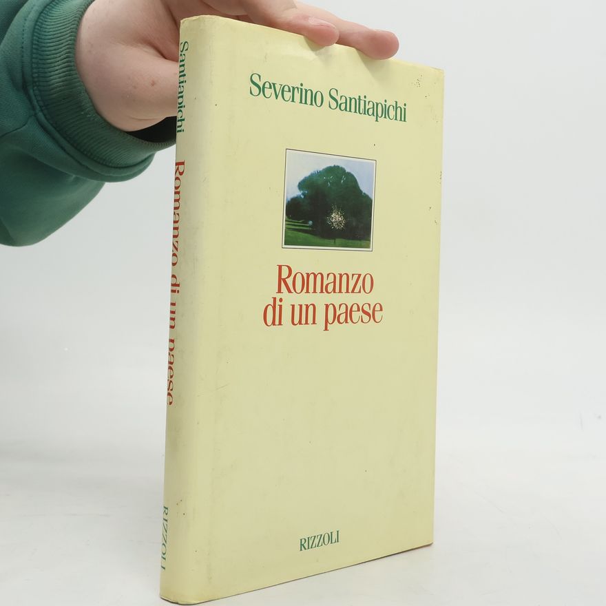 Severino Santiapichi Romanzo di un paese
