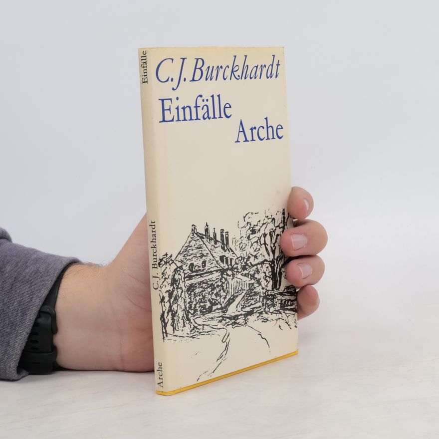 Carl Jacob Burckhardt Einfälle
