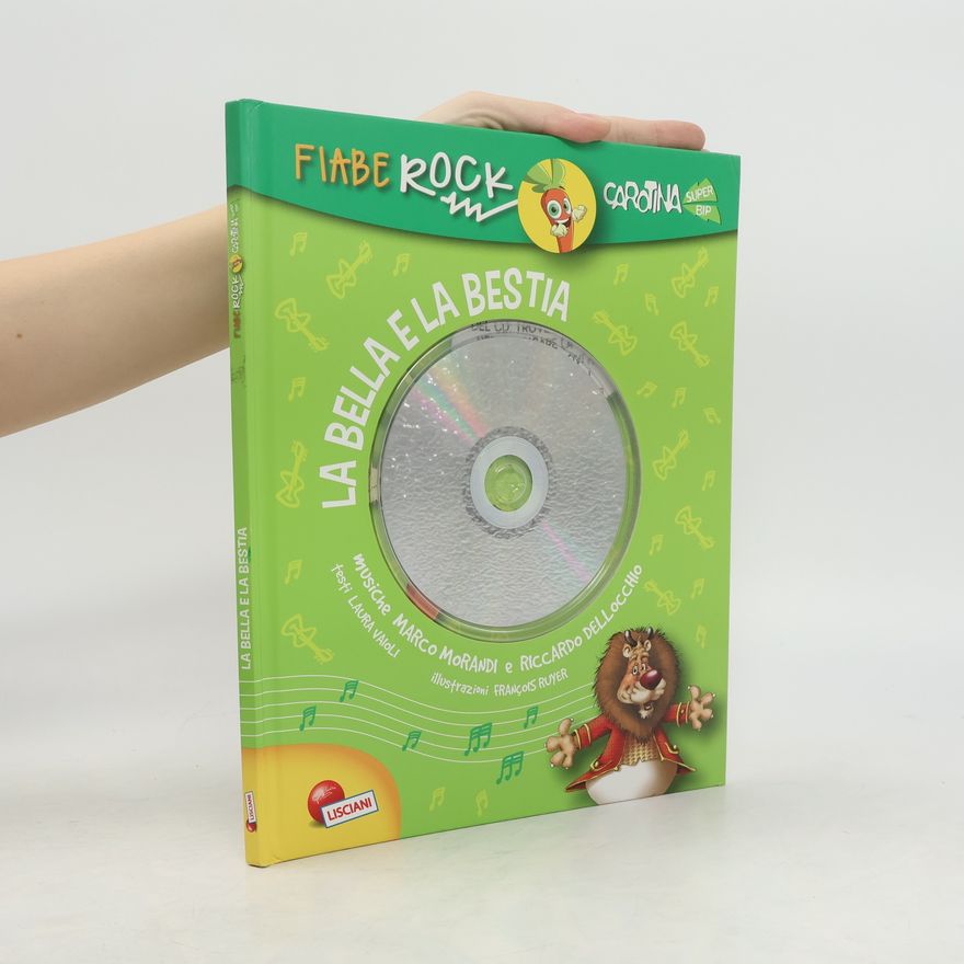 Collectif d'auteurs La Bella e la Bestia. Fiabe rock. Con CD Audio