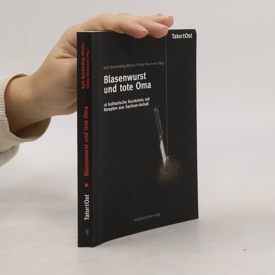 Christiane Dieckerhoff TatortOst: Blasenwurst und tote Oma