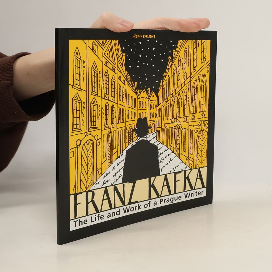 Marína Votrubová Franz Kafka. The Life and Work of a Prague Writer