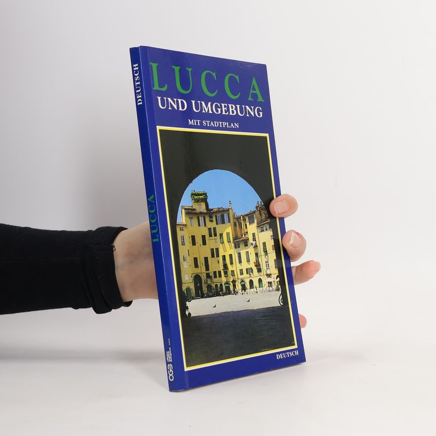 Autorenkollektiv Lucca und Umgebung mit Stadtplan