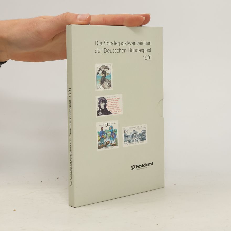 Various authors Die Sonderpostwertzeichen der Deutschen Bundespost 1991