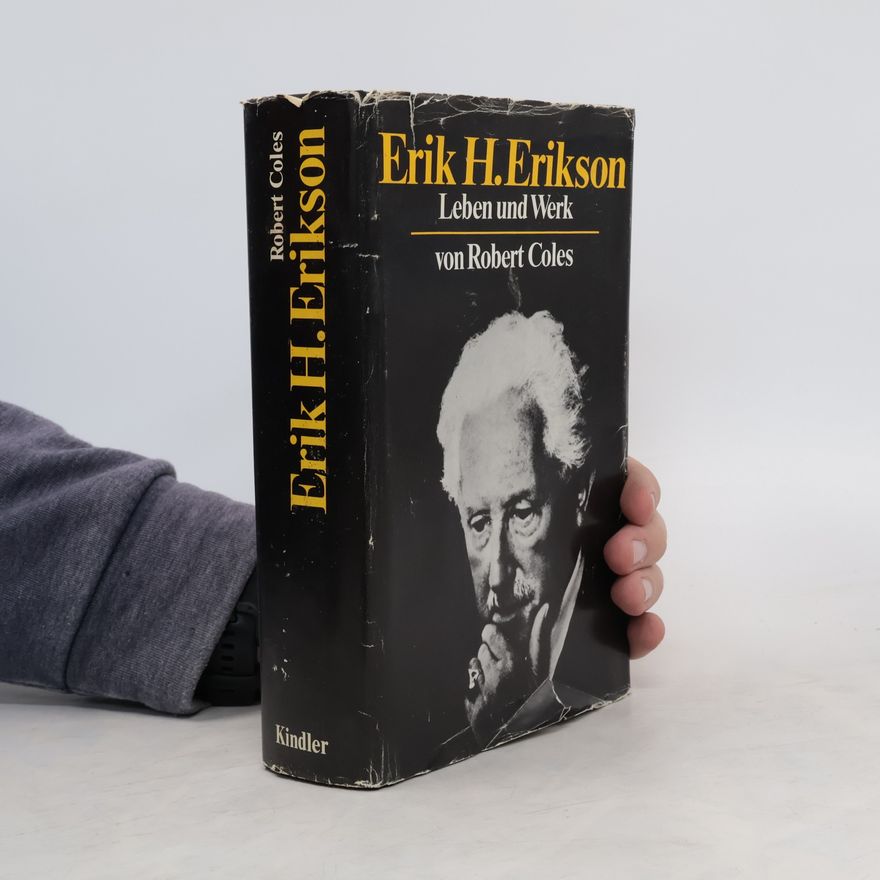 Robert Coles Erik H. Erikson