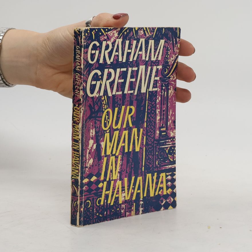 Graham Greene Our Man in Havana