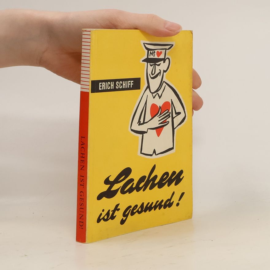 Erich Schiffmann Lachen ist gesund!