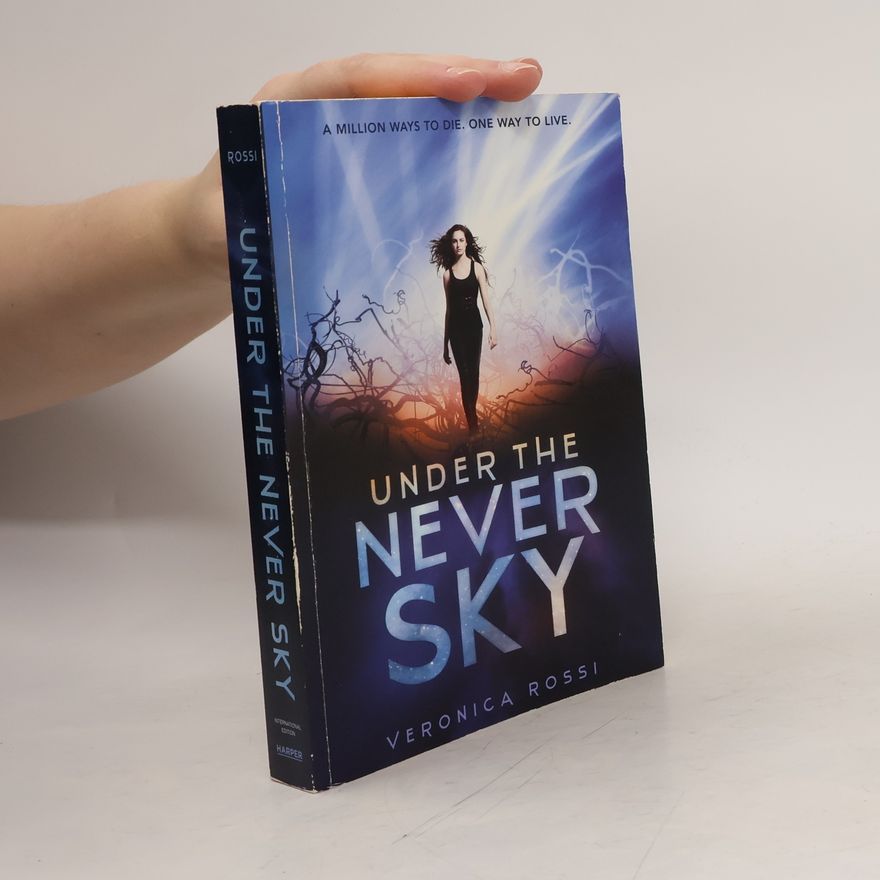 Veronica Rossi Under the Never Sky