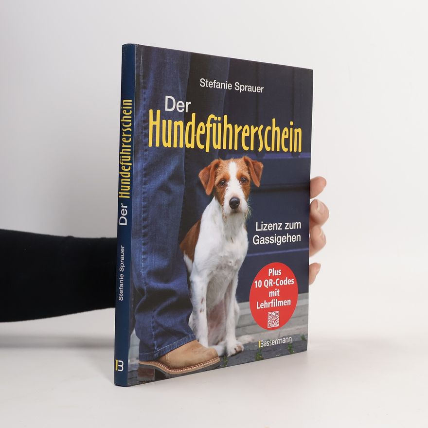 Stefanie Daniela Sprauer Der Hundeführerschein