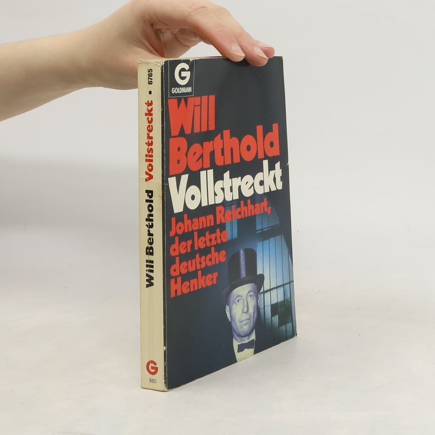 Will Berthold Vollstreckt