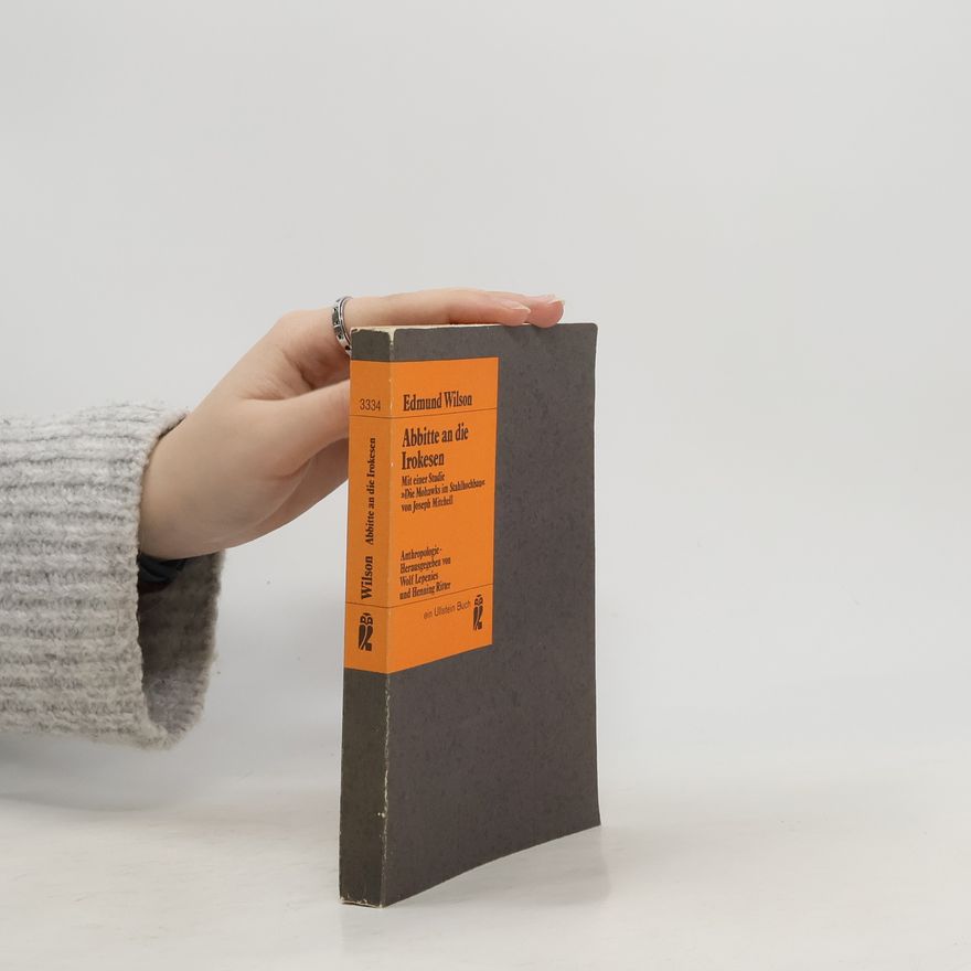 Edmund Wilson Abbitte an die Irokesen