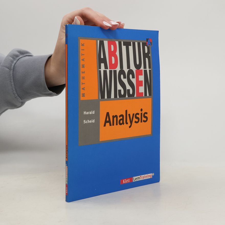 Herald Scheid Abiturwissen Analysis