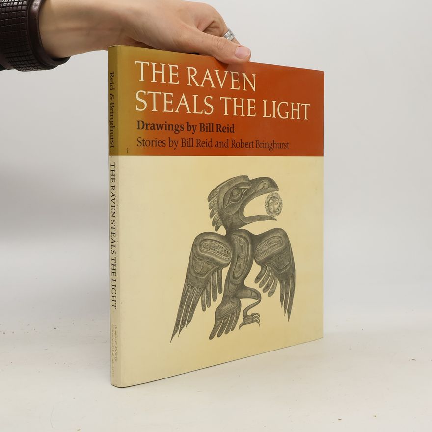 Robert Bringhurst Raven Steals the Light