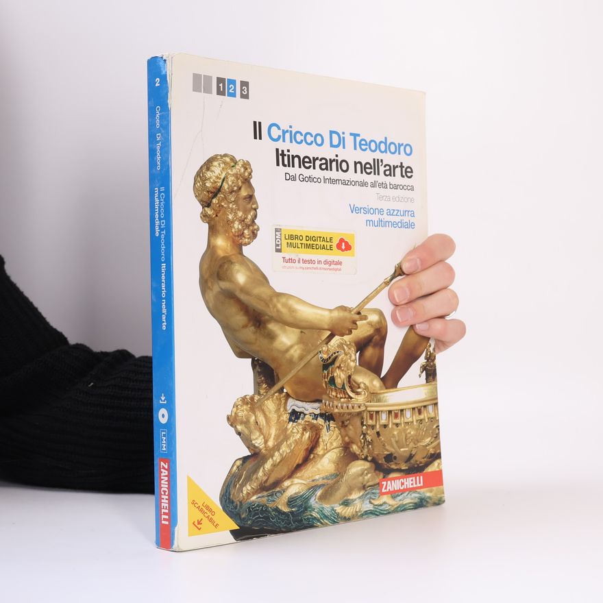 Francesco Paolo Di Teodoro Il Cricco Di Teodoro 2. Itinerario nell'arte