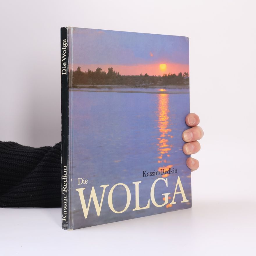 Evgenij P. Kassin Die Wolga