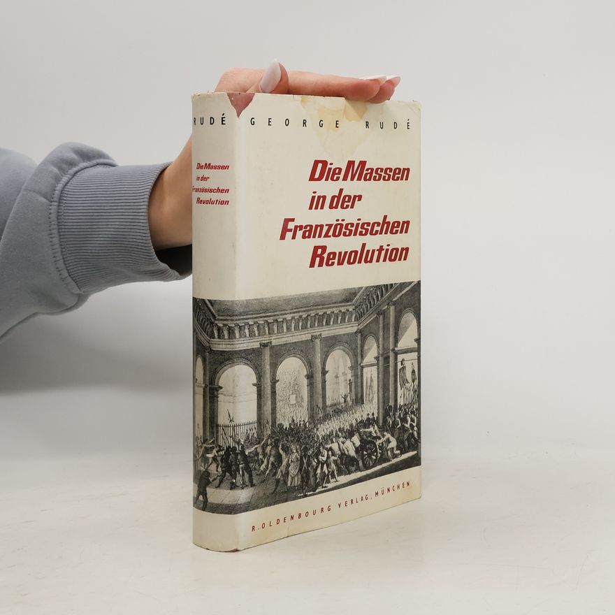 George F. E. Rude Die Massen in der Französischen Revolution