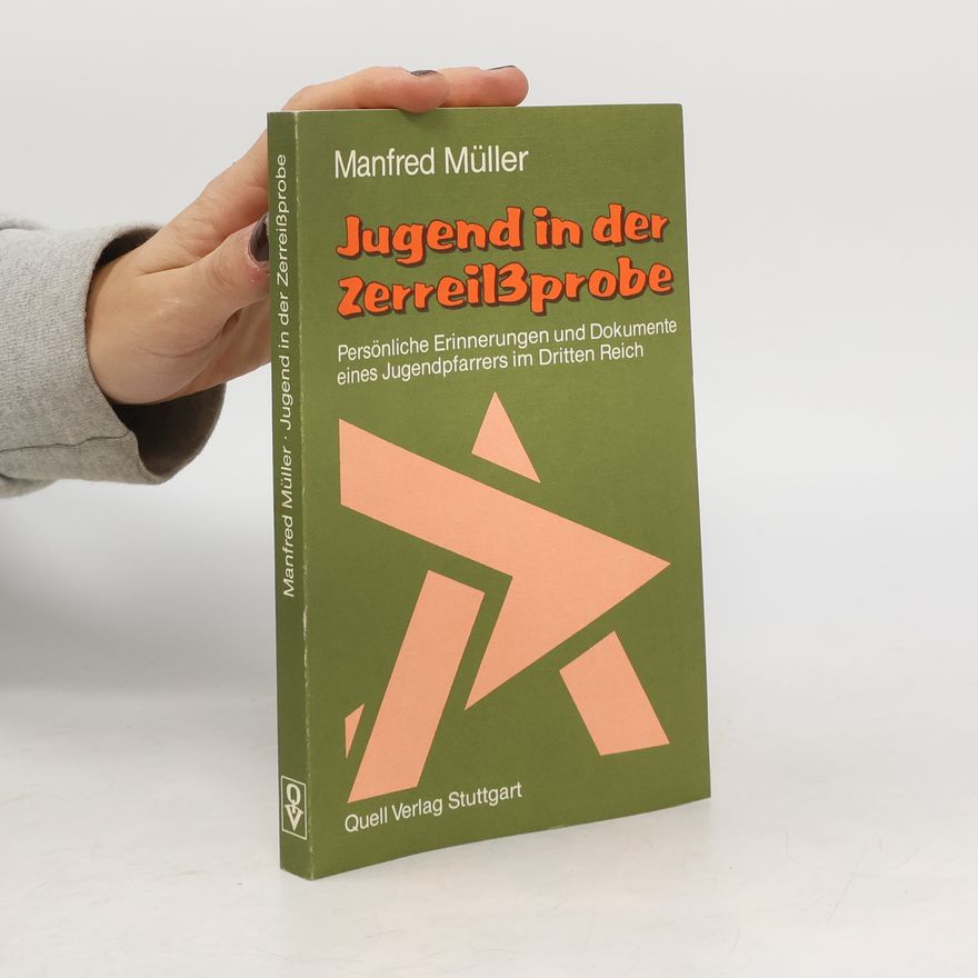 Manfred M Müller Jugend in der Zerreissprobe
