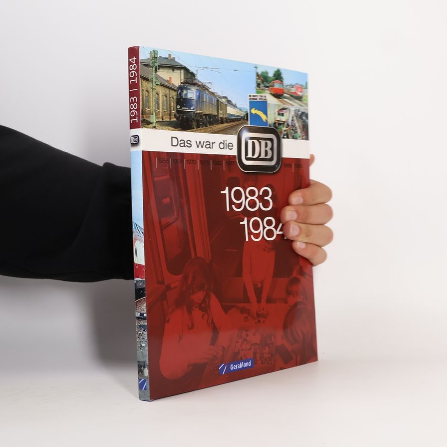 AA.VV. Das war die DB. 1983-1984