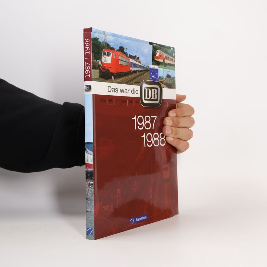 Felix Bracht Das war die DB 1987, 1988