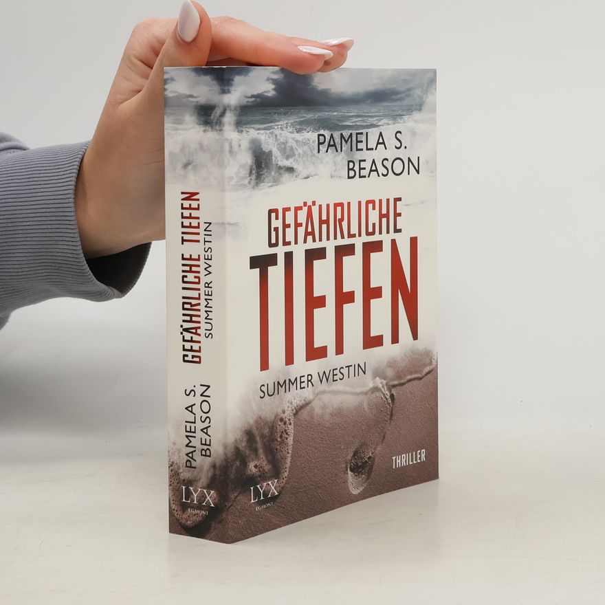 Pamela S. Beason Summer Westin: Gefährliche Tiefen