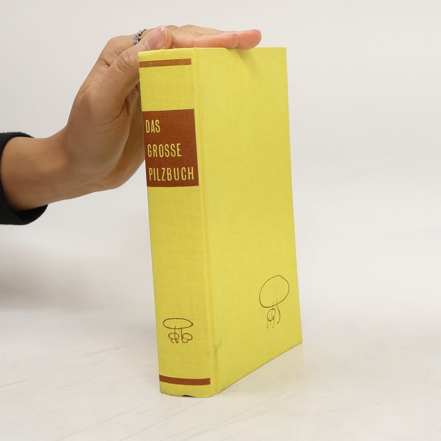 Kolektív autorov Das grosse Pilzbuch