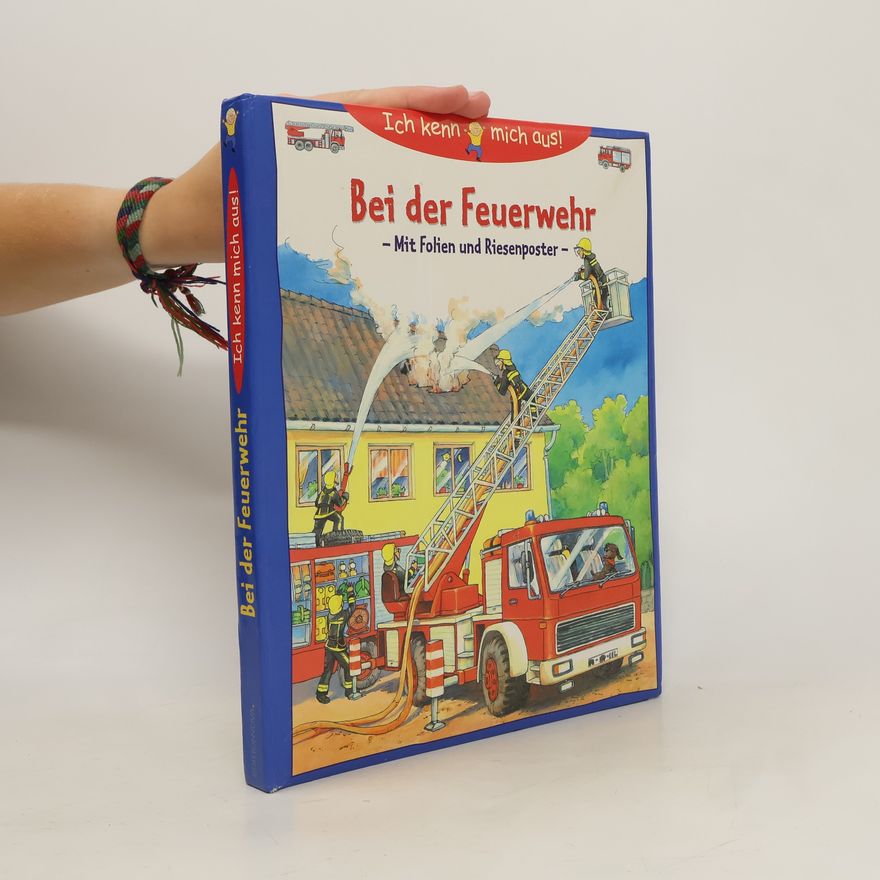 Autorenkollektiv Bei der Freuerwehr