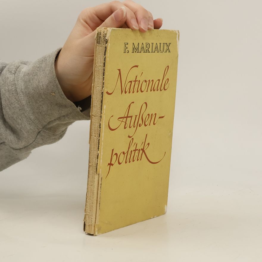 Franz Mariaux Nationale Aussenpolitik