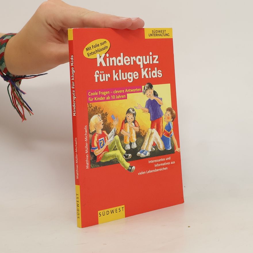 Matthias Müller-Michaelis Kinderquiz für kluge Kids