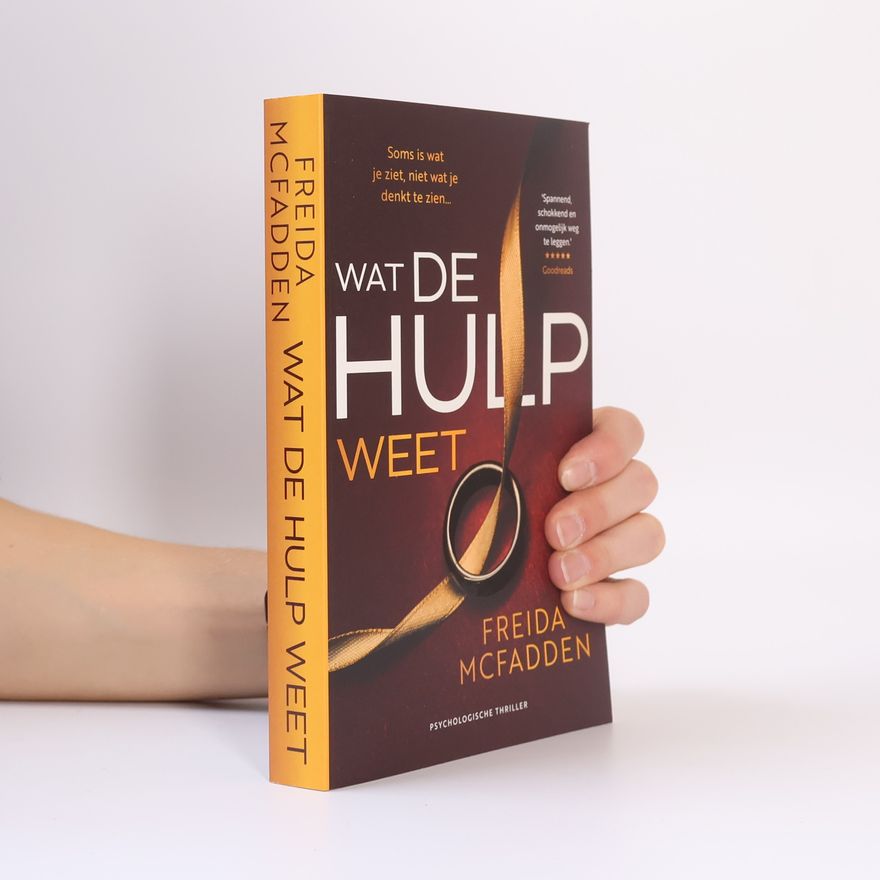 Freida McFadden Wat de hulp weet