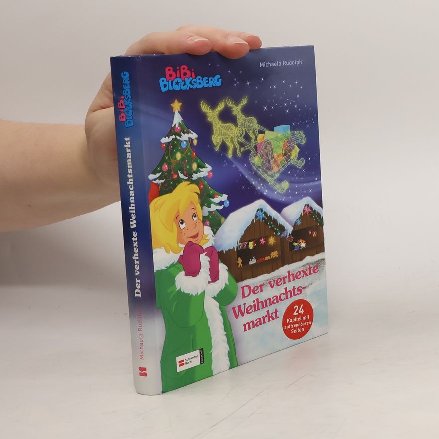 Michaela Rudolph Bibi Blocksberg - der verhexte Weihnachtsmarkt