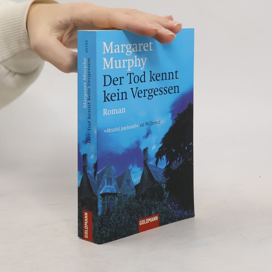 Margaret Murphy Der Tod kennt kein Vergessen