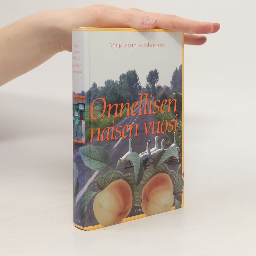 Maija Asunta-Johnston Onnellisen naisen vuosi