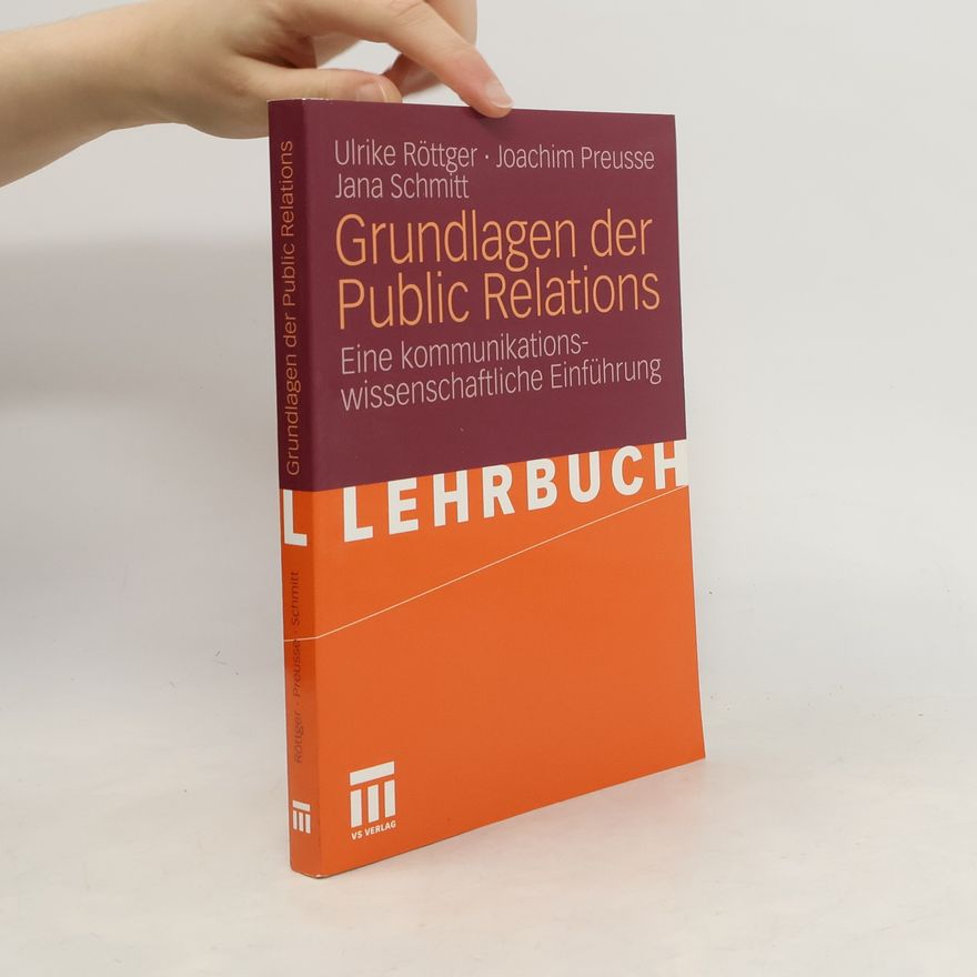 Ulrike Röttger Grundlagen der Public Relations