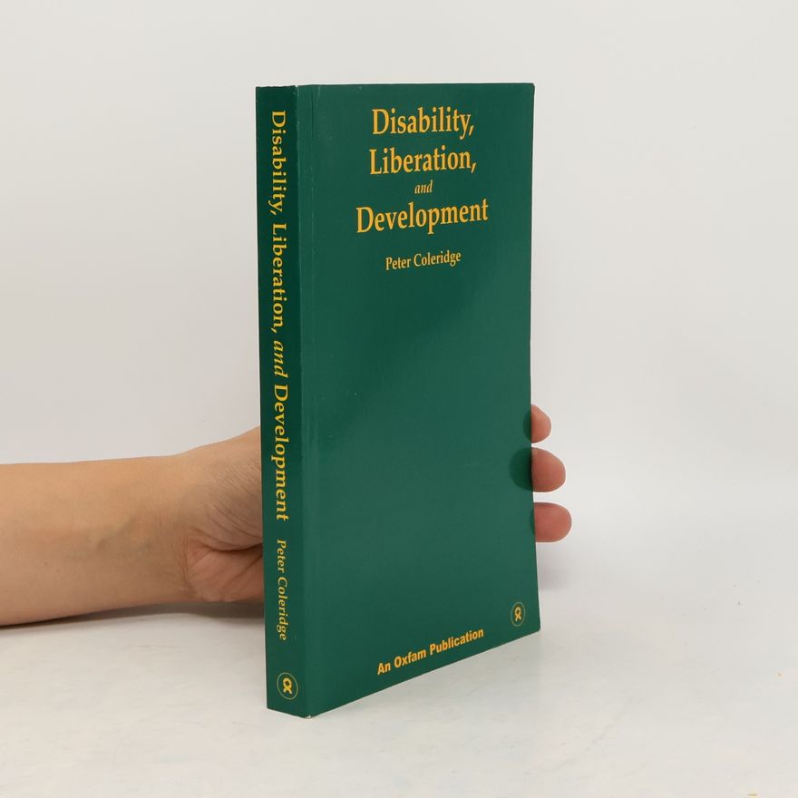Peter Coleridge Disability, Liberation and Development
