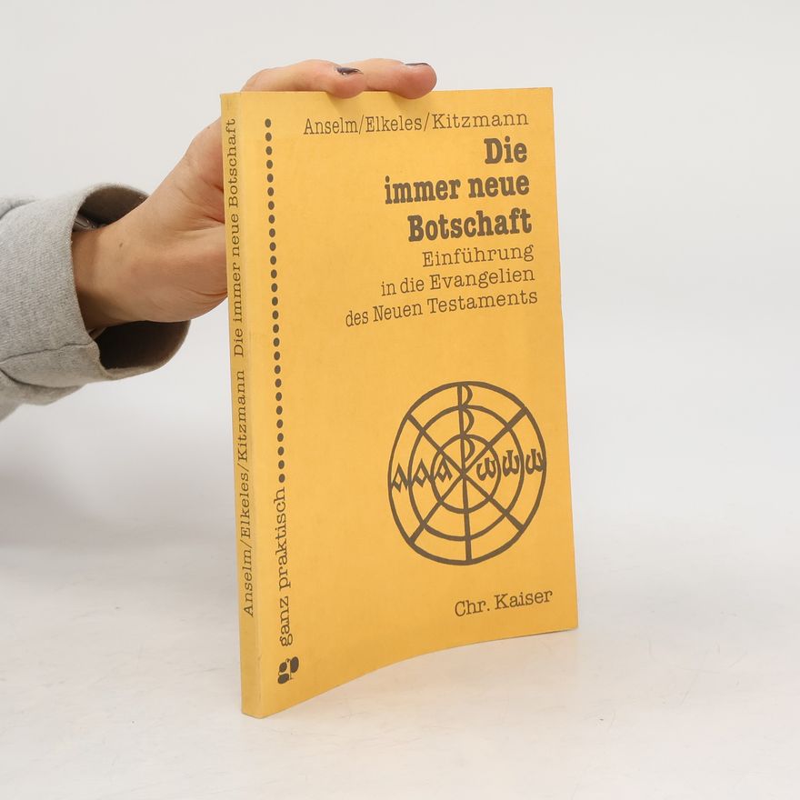 Armin Rudi Kitzmann Die immer neue Botschaft