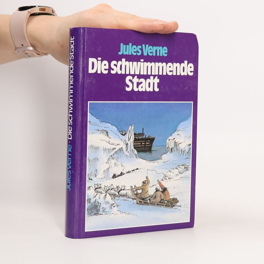 Jules Verne Die schwimmende Stadt