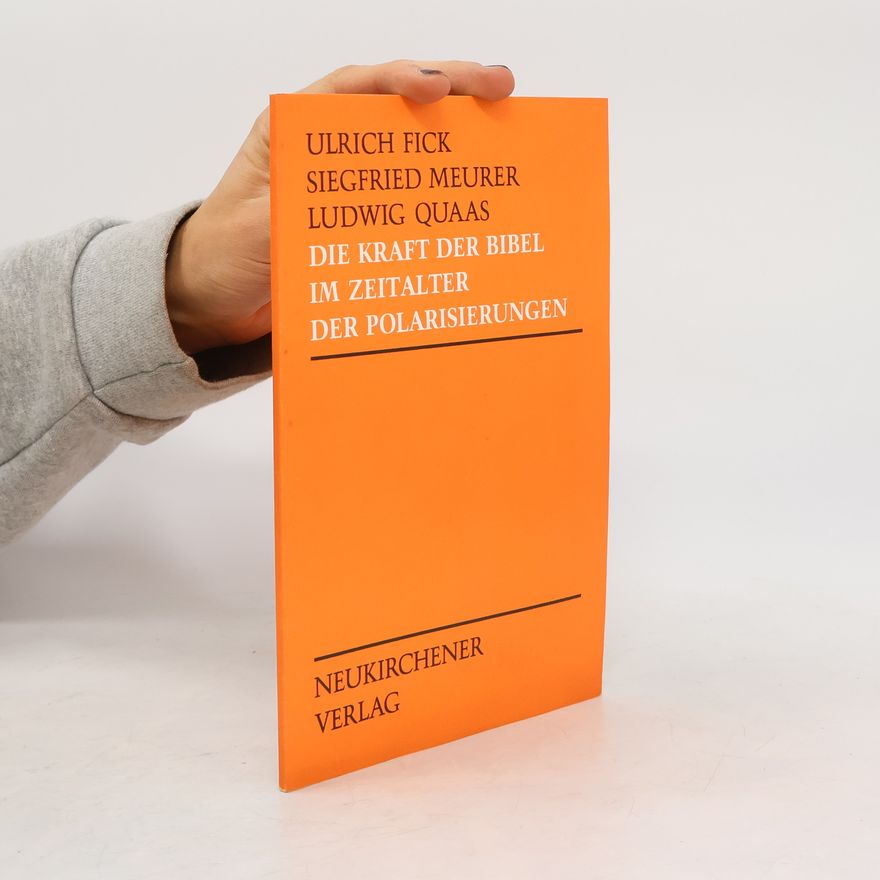 Ludwig Quaas Die Kraft der Bibel im Zeitalter der Polarisierungen