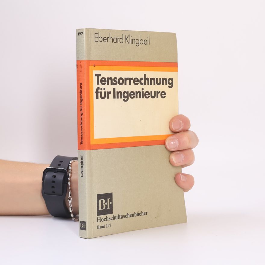 Eberhard Klingbeil Tensorrechnung für Ingenieure