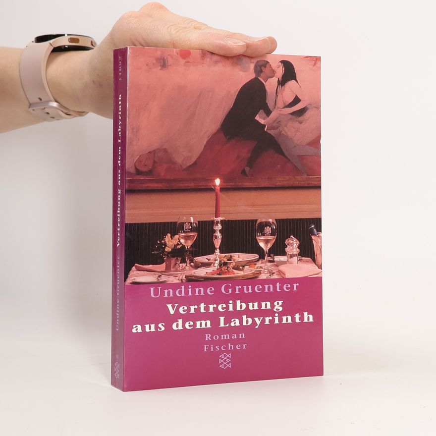 Undine Gruenter Vertreibung aus dem Labyrinth