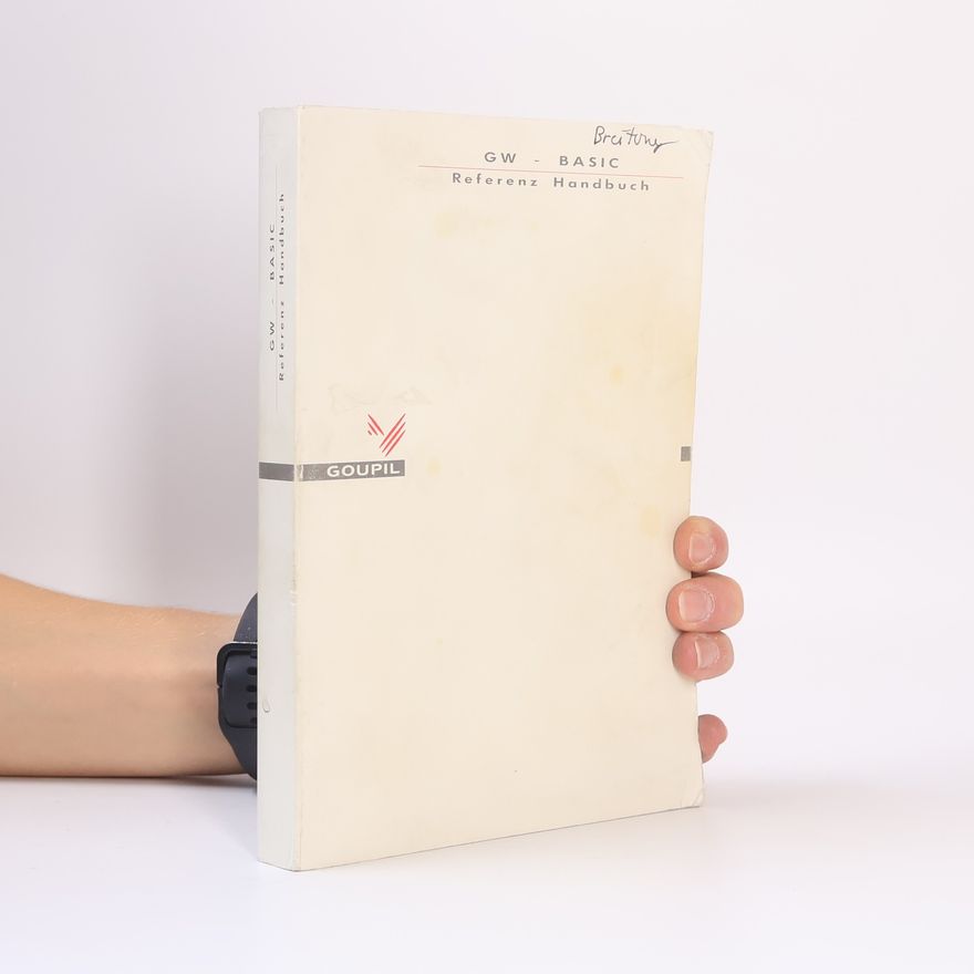 Various authors GW-BASIC. Referenz Handbuch