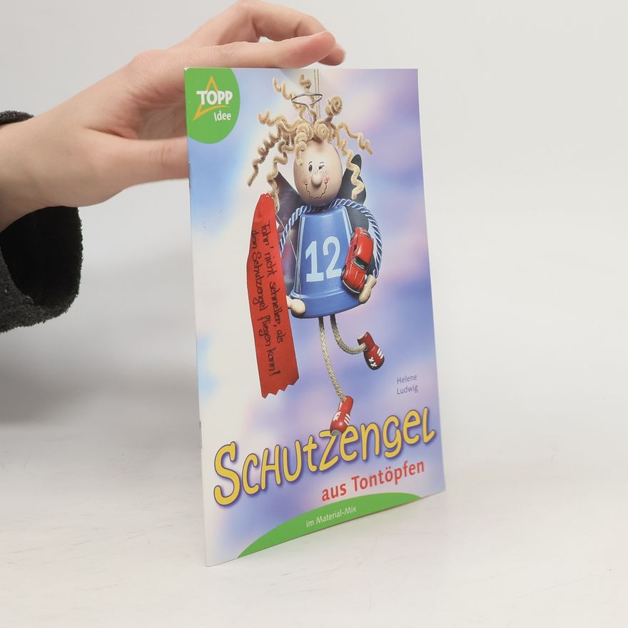 Helene Ludwig Schutzengel aus Tontöpfen